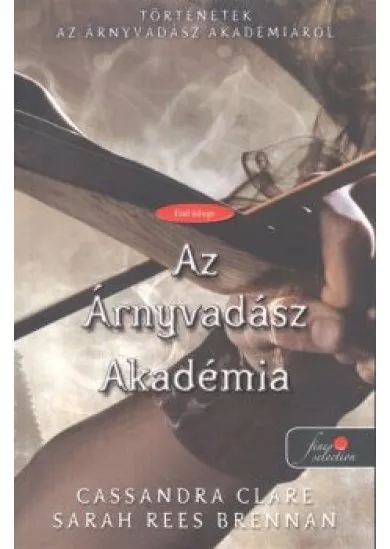 AZ ÁRNYVADÁSZ AKADÉMIA