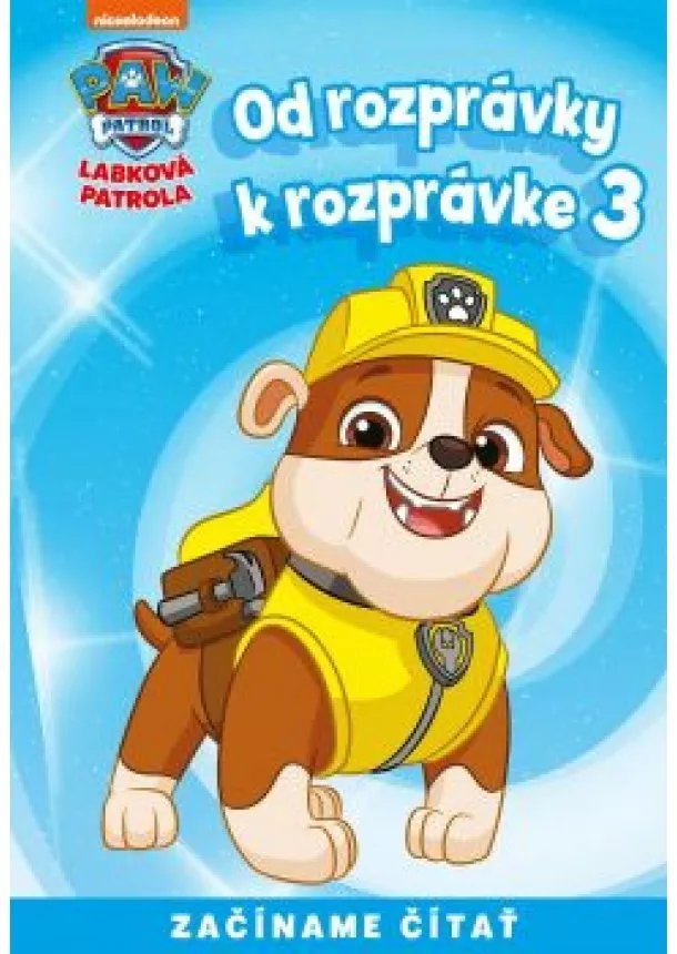 Od rozprávky k rozprávke - Labková patrola 3