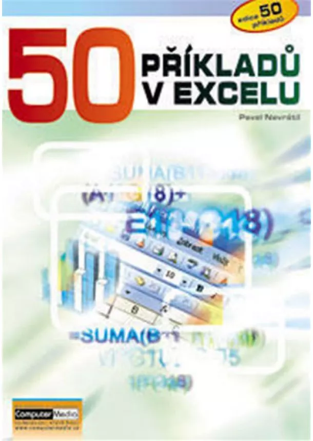 Pavel Navrátil - 50 příkladů v Excelu + CD