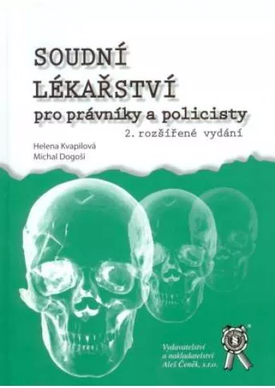 Soudní lékařství pro právníky a policisty - 2. vydání