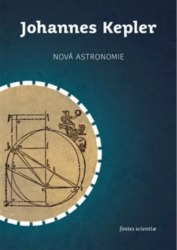 Johannes Kepler - Nová astronomie