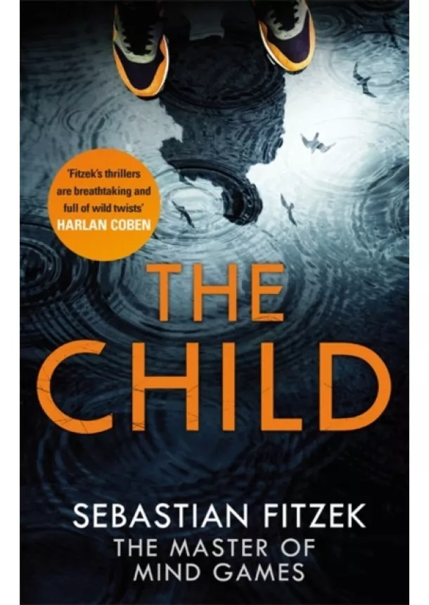 Sebastian Fitzek - The Child