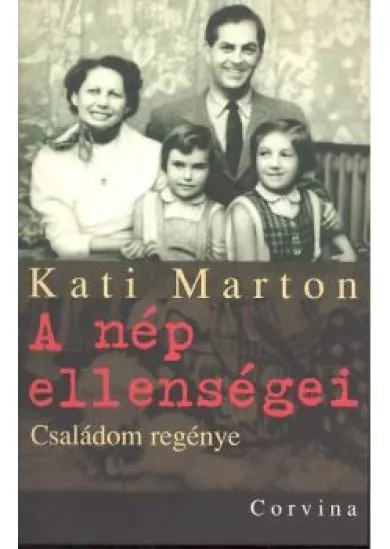 A nép ellenségei/Családom regénye