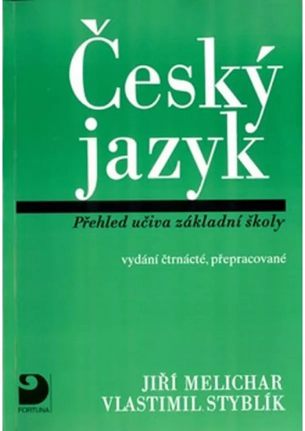 Jiří Melichar, Vlastimil Styblík - Český jazyk - Přehled učiva ZŠ