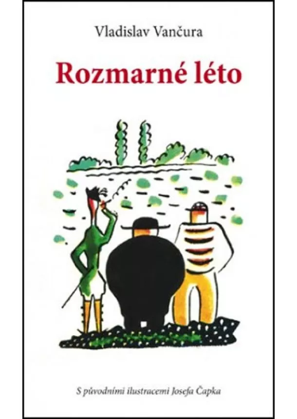 Vladislav Vančura - Rozmarné léto