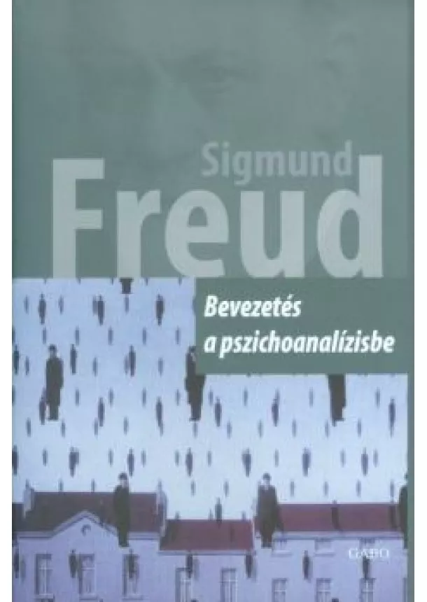 Sigmund Freud - Bevezetés a pszichoanalízisbe