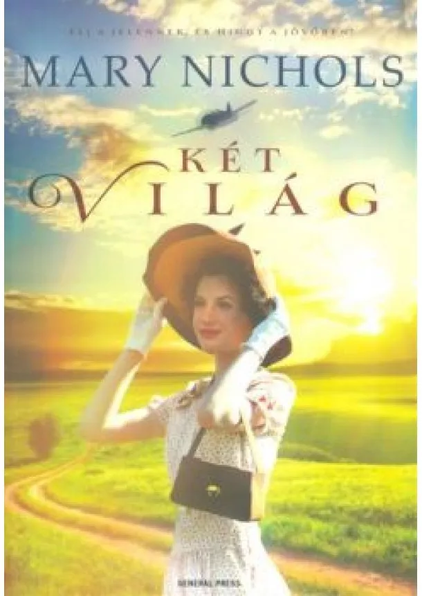 MARY NICHOLS - KÉT VILÁG