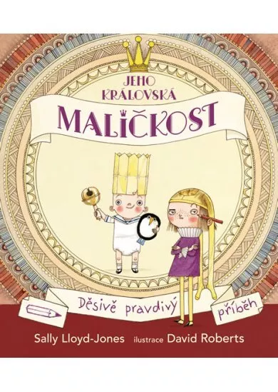 Jeho královská maličkost - Děsivě pravdivý příběh