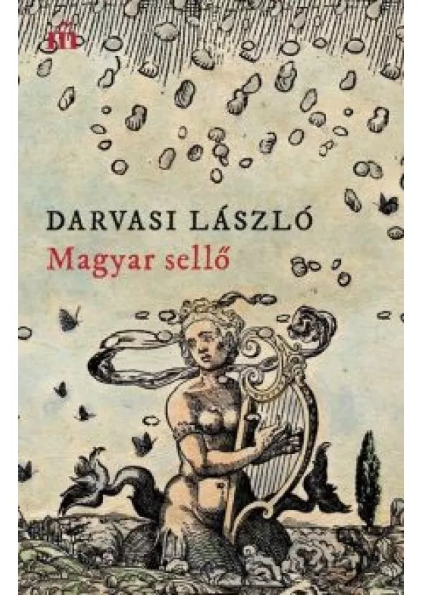 Darvasi László - Magyar sellő