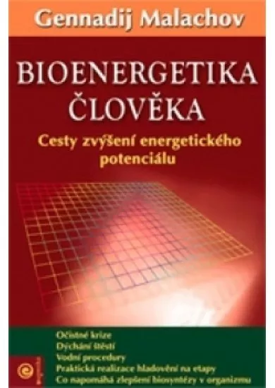 Bioenergetika člověka - Cesty zvýšení energetického potenciálu