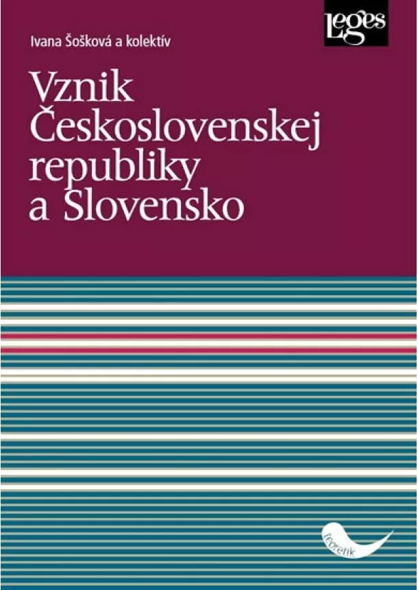 Ivana Šošková - Vznik Československej republiky a Slovensko