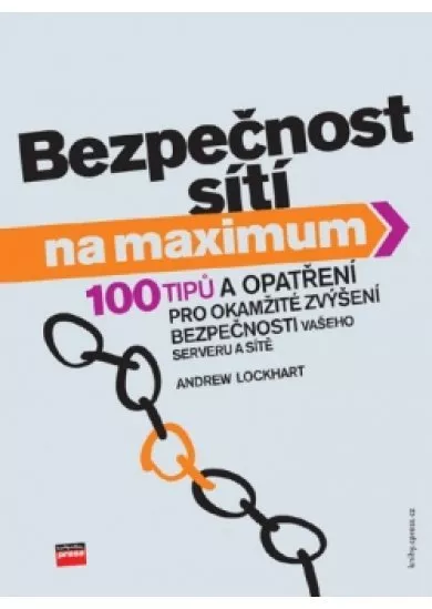 Bezpečnost sítí na maximum