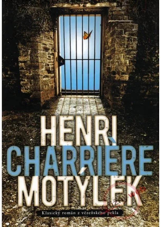 Henri Charriére - Motýlek