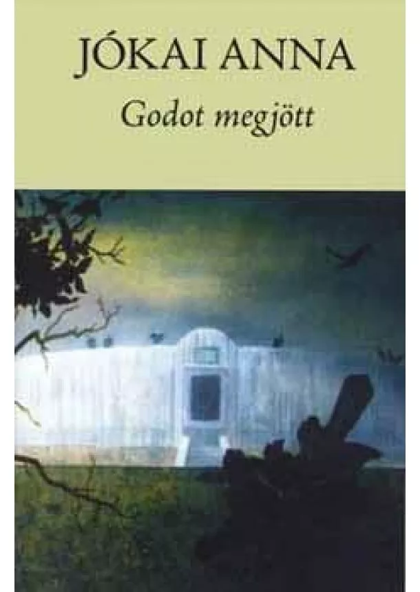 JÓKAI ANNA - GODOT MEGJÖTT