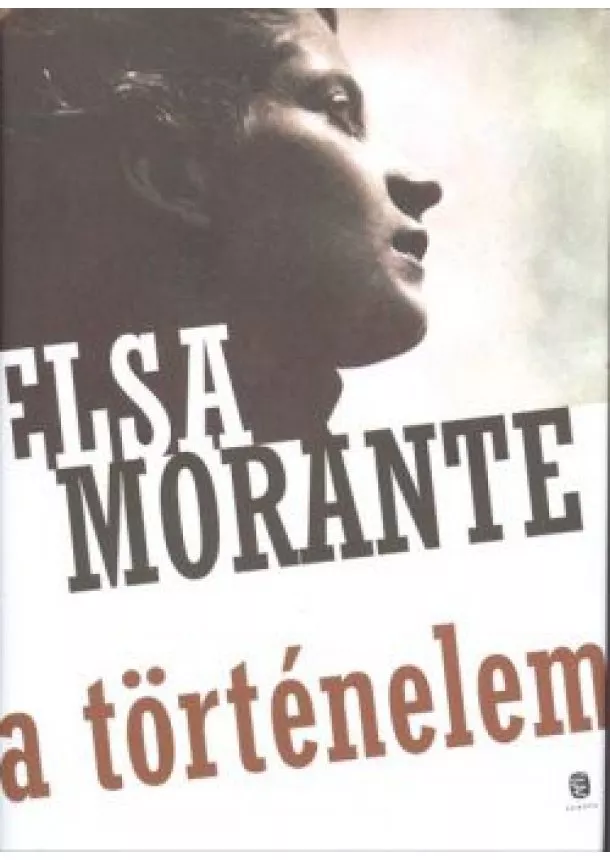 Elsa Morante - A történelem