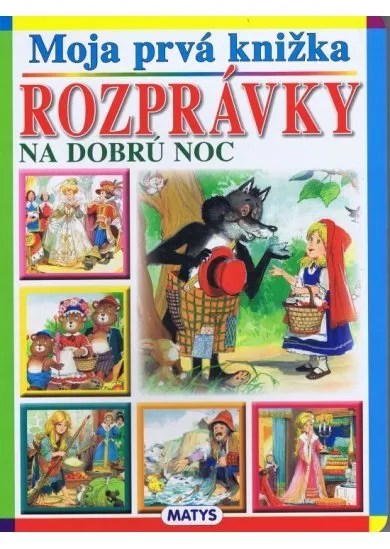 Moja prvá knižka - Rozprávky na dobrú noc