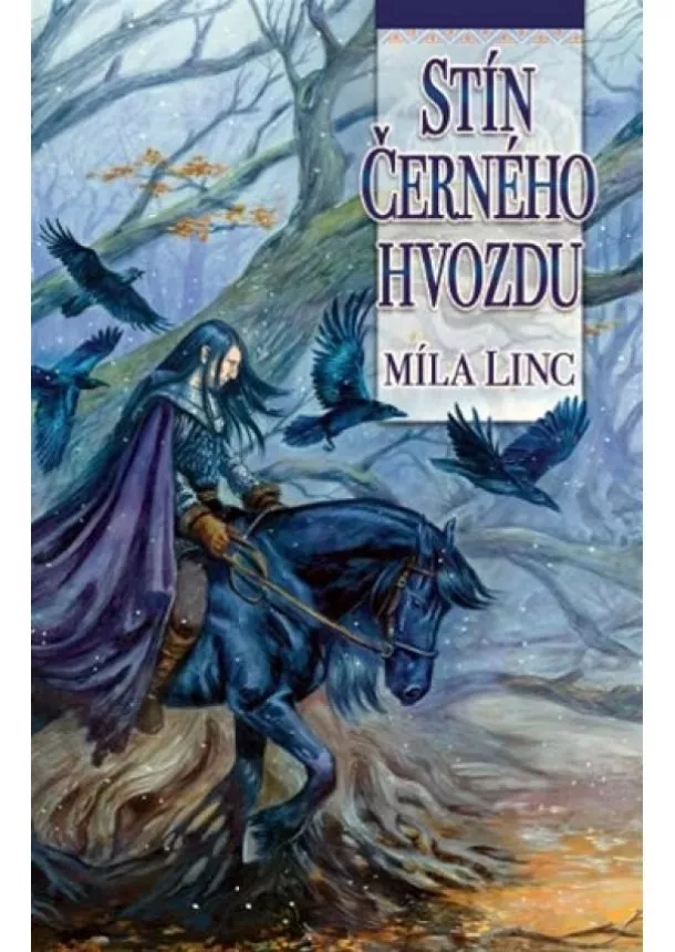 Míla Linc - Stín Černého hvozdu