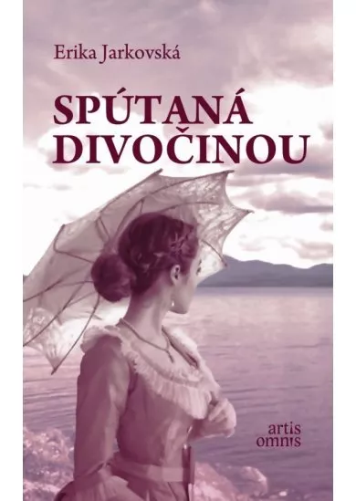 Spútaná divočinou