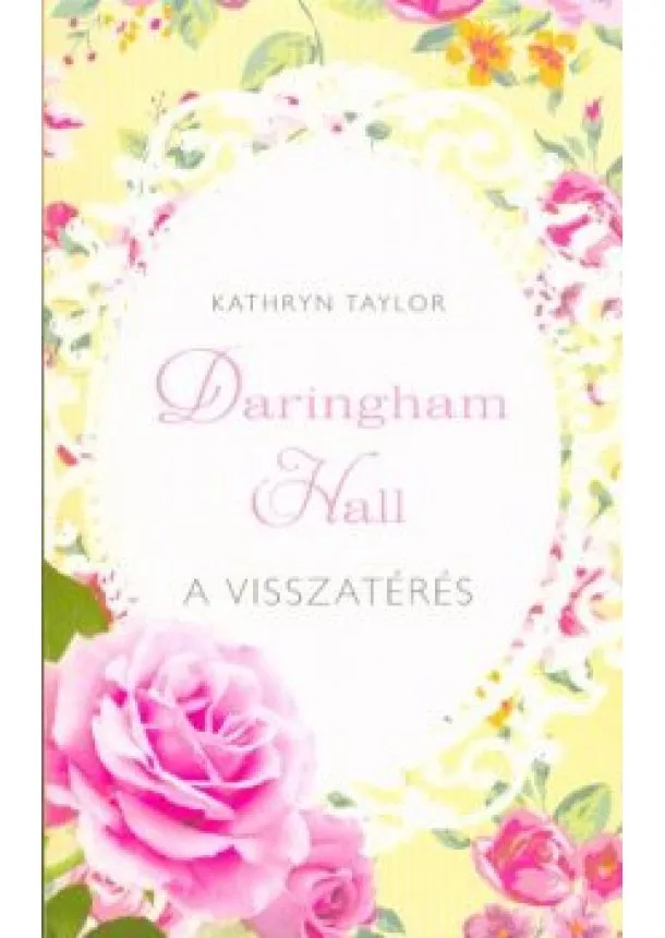 Kathryn Taylor - A visszatérés /Daringham hall 3.