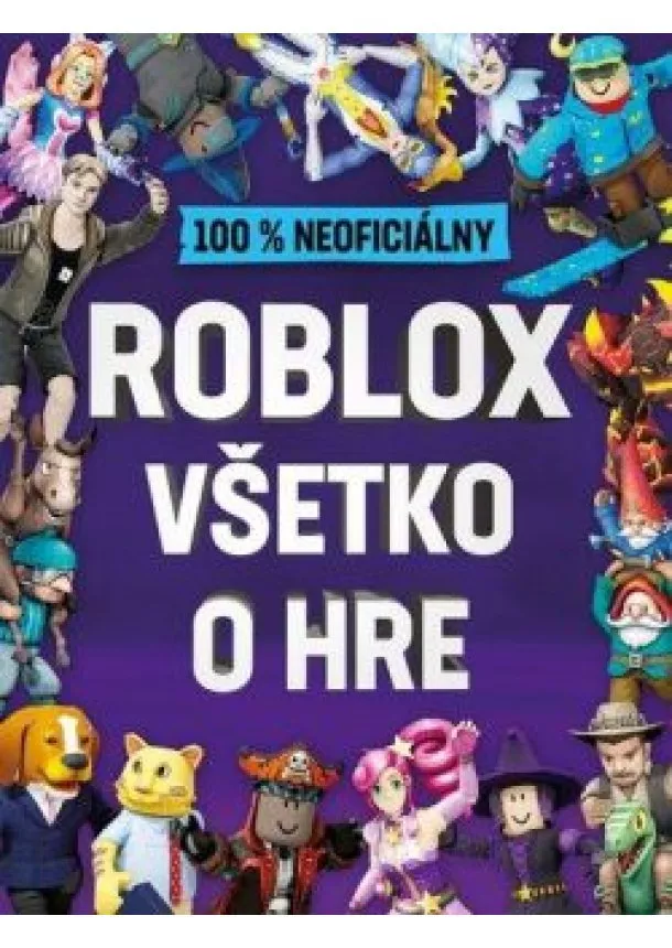 Roblox 100% neoficiálny: Všetko o hre 