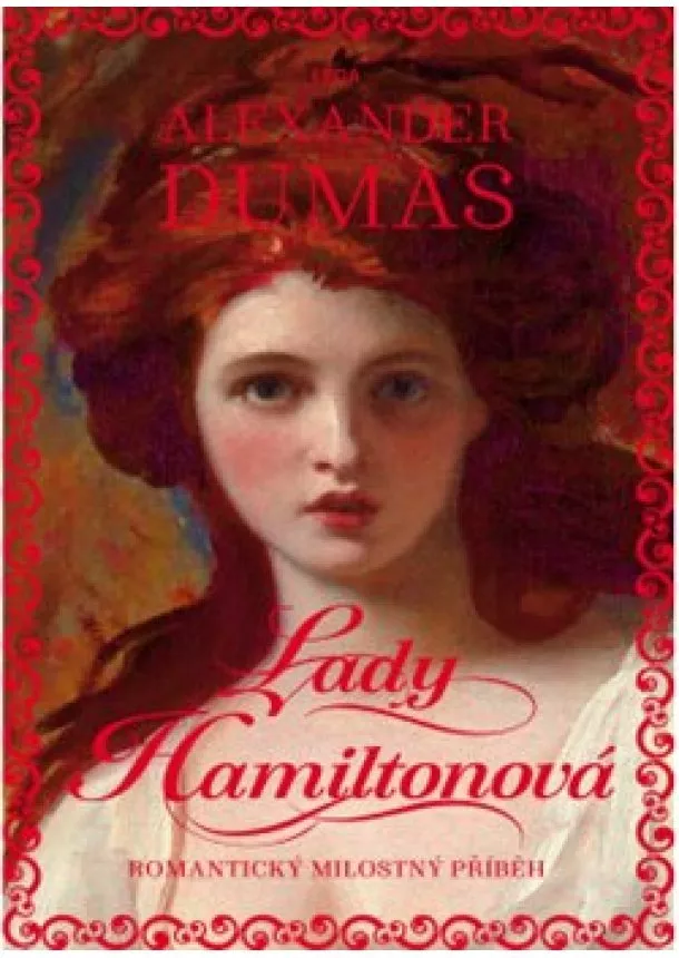 Alexandre Dumas - Lady Hamiltonová