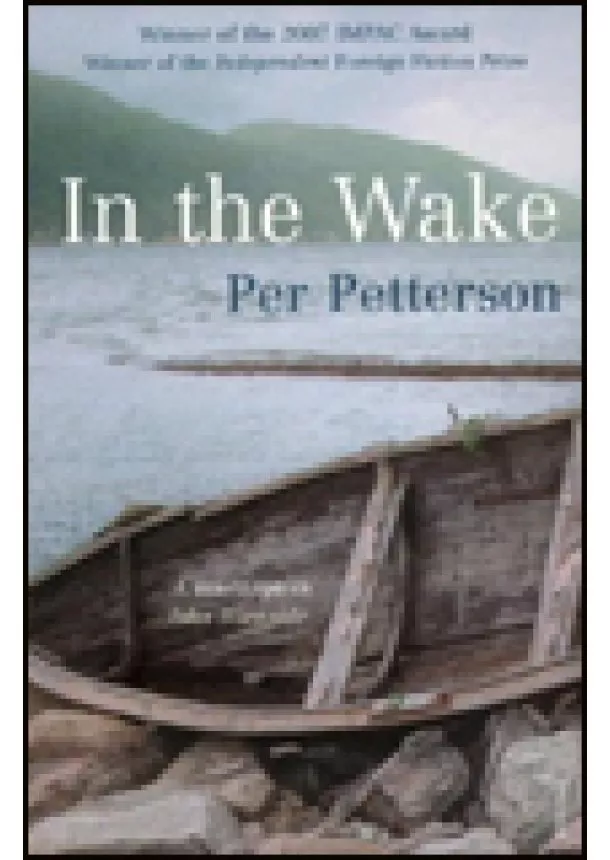 Per Petterson - In the Wake