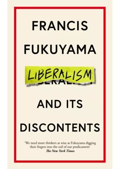 Liberalism and Its Discontents