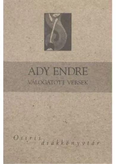 ADY ENDRE VÁLOGATOTT VERSEK