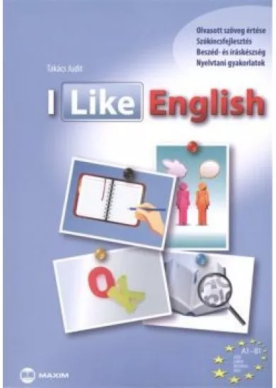 I like english /Olvasott szöveg értése, szókincsfejlesztés