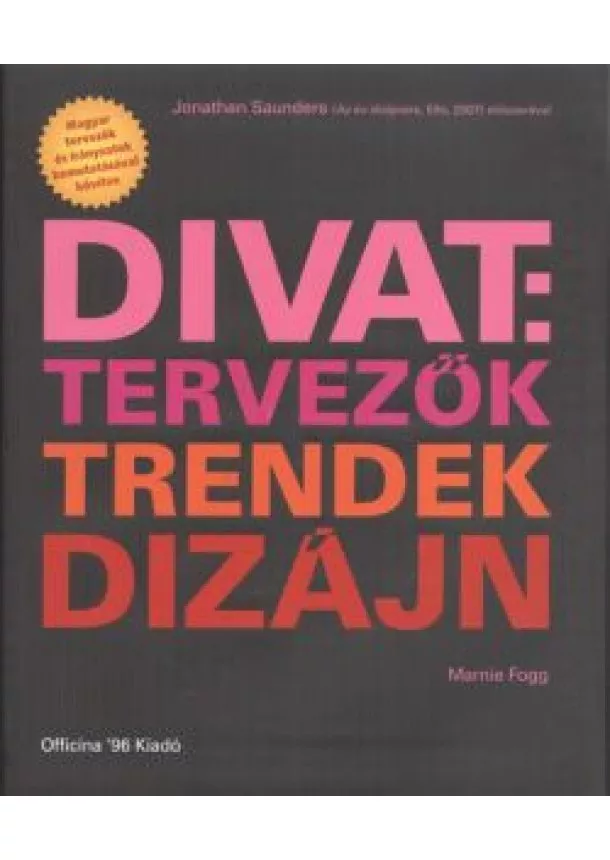 MARNIE FOGG - DIVAT: TERVEZŐK, TRENDEK, DIZÁJN