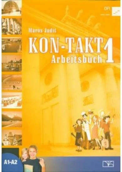 Kon-takt 1. Arbeitsbuch A1-A2