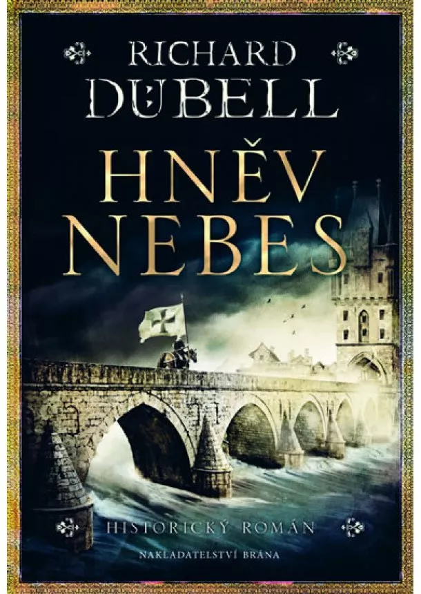 Richard Dübell - Hněv nebes