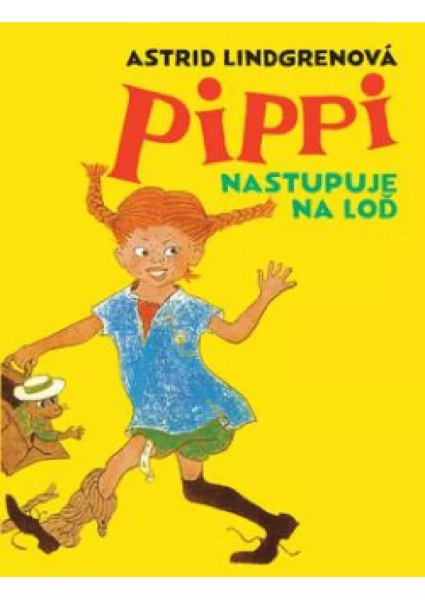 Astrid Lindgrenová - Pippi nastupuje na loď