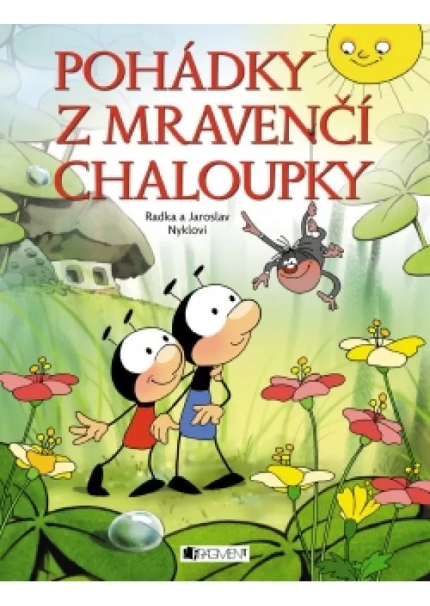 Jaroslav Nykl - Pohádky z mravenčí chaloupky