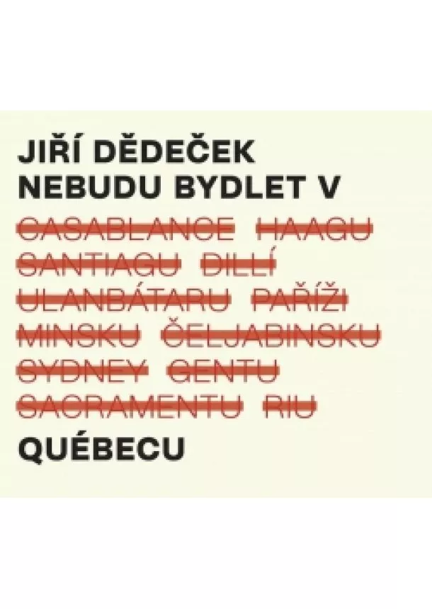 Dědeček Jiří - Nebudu bydlet v Québecu - CD