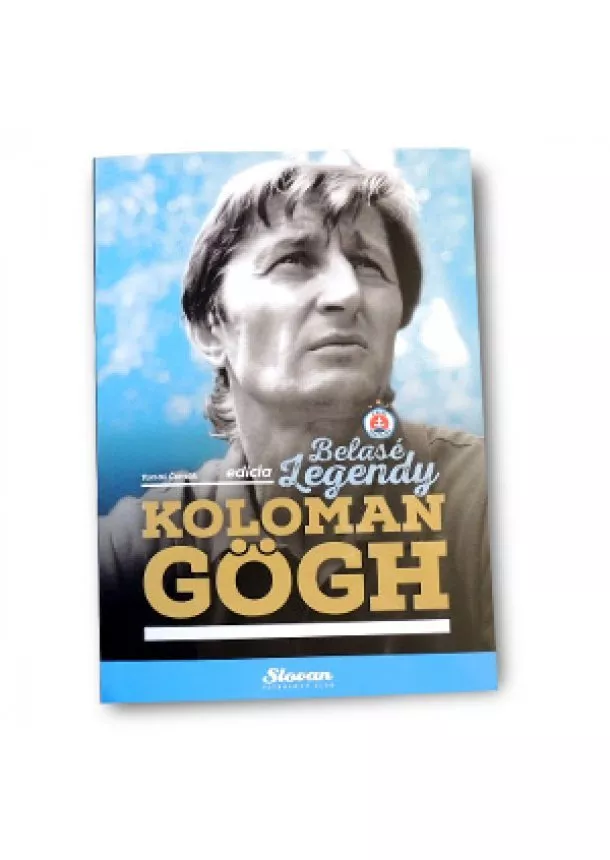 Tomáš Černák - Koloman Gögh - Belasé legendy