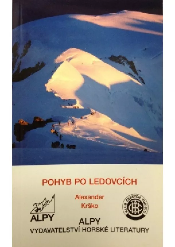 Alexander Krško - Pohyb po ledovcích