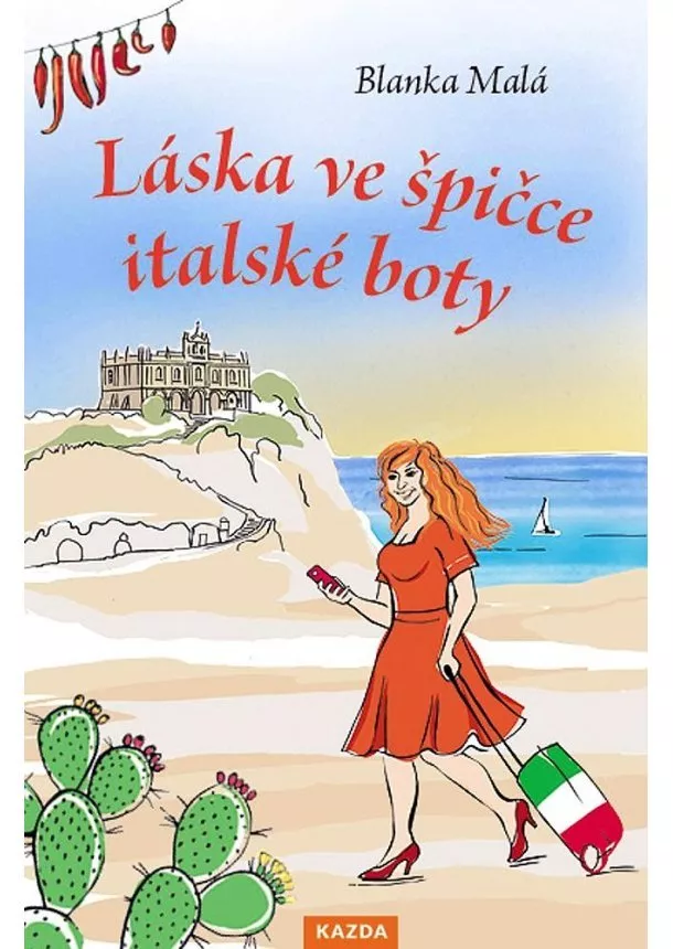 Blanka Malá - Láska ve špičce italské boty