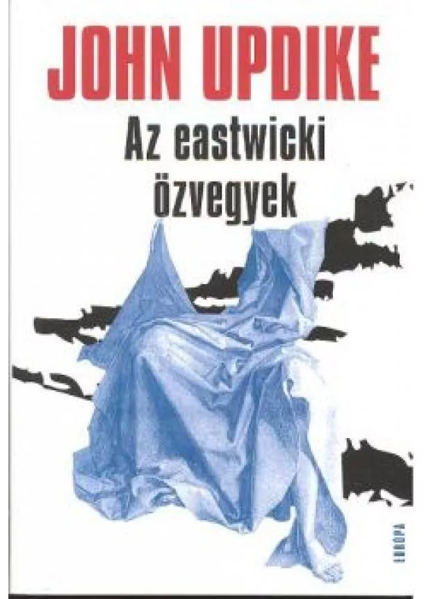 JOHN UPDIKE - AZ EASTWICKI ÖZVEGYEK