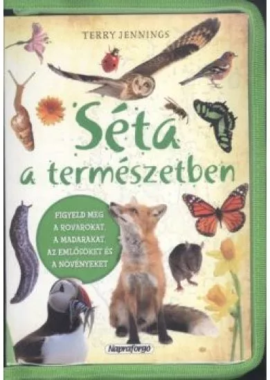 SÉTA A TERMÉSZETBEN