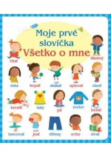 Moje prvé slovíčka - všetko o mne