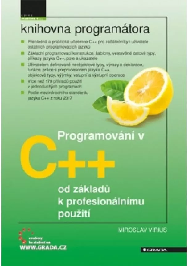 Virius Miroslav - Programování v C++ od základů k profesionálnímu použití