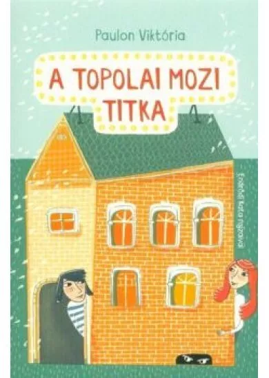 A topolai mozi titka