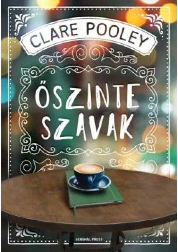 Clare Pooley - Őszinte szavak