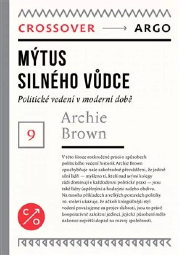 Archie Brown - Mýtus silného vůdce