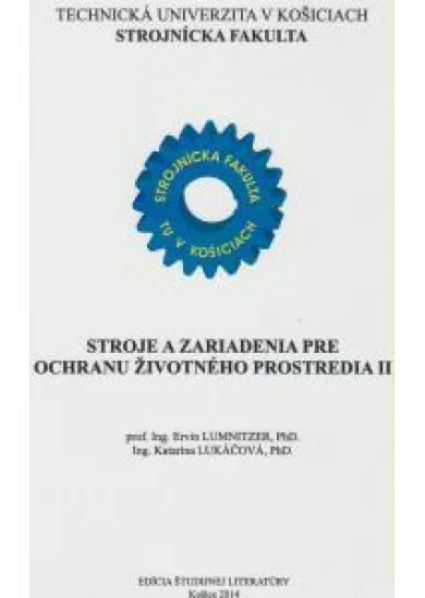 Stroje a zariadenia pre ochranu životného prostredia II.