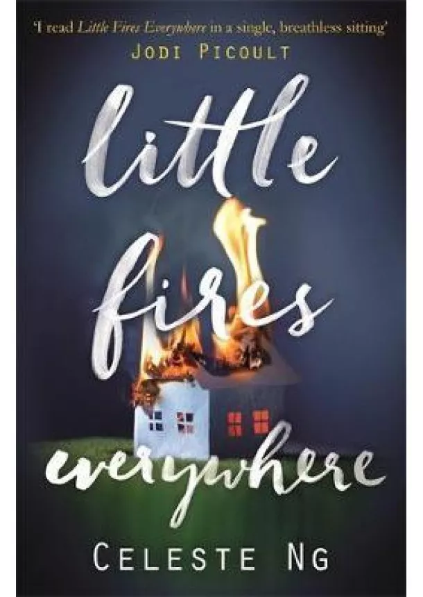 Celeste Ng - Little Fires Everywhere