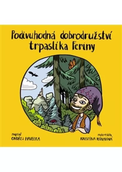 Podivuhodná dobrodružství trpaslíka Feriny