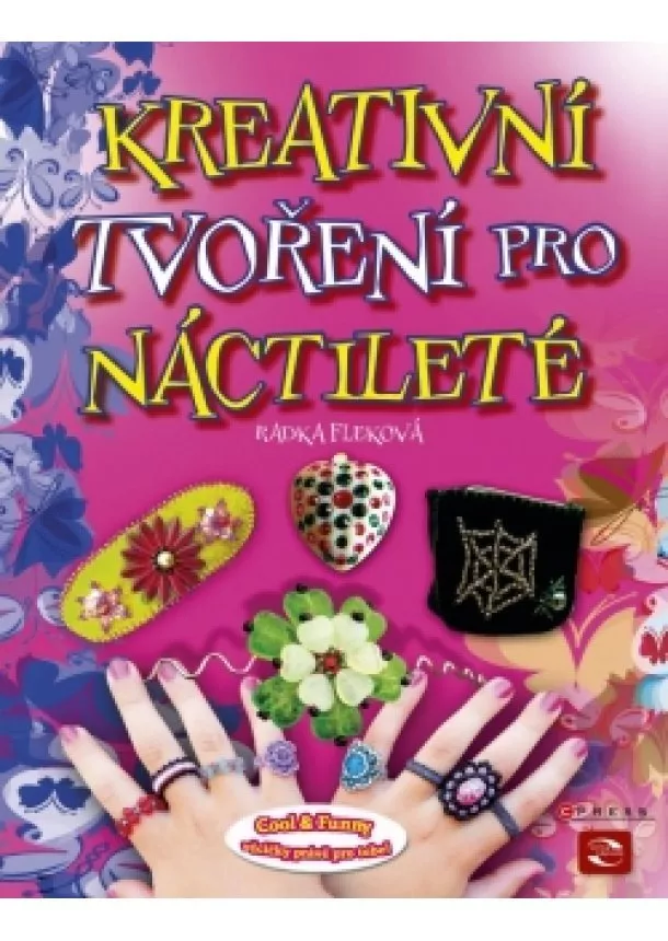 Radka Fleková - Kreativní tvoření pro náctileté