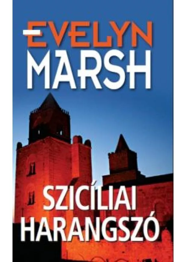 EVELYN MARSH - SZICÍLIAI HARANGSZÓ